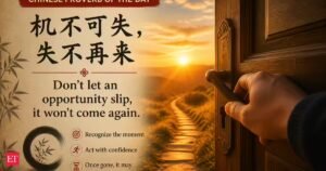 Provérbio Chinês sobre Oportunidade: O Provérbio Chinês de Hoje: ‘Não deixe escapar uma oportunidade, ela não acontecerá…’ – lições inspiradoras sobre oportunidade, timing, tomada de decisão e por que você deve agir antes que seja tarde demais
